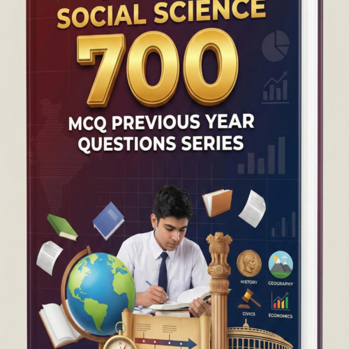 Class 10th Social Science – 700 MCQ Previous Year Questions Series (Bihar Board)