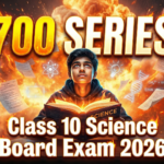 Class 10 Science Previous Year Questions 700 Series – NCERT आधारित बोर्ड परीक्षा तैयारी