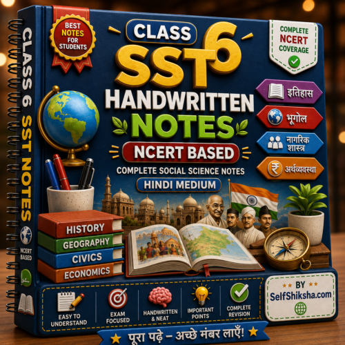 Class 6 SST Handwritten Notes PDF | NCERT Based | Complete Social Science Notes | Hindi Medium